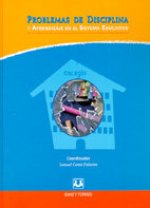 PROBLEMAS DE DISCIPLINA Y APRENDIZAJE EN EL SISTEMA EDUCATIVO