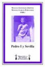 Pedro I y Sevilla