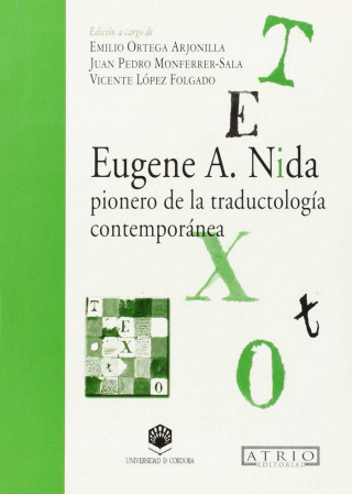 Eugene A. Nida, pionero de la traductología contemporánea