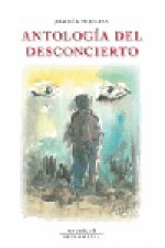 Antología del desconcierto