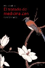 El tratado de medicina zen