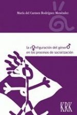 CONFIGURACION DEL GENERO EN LOS PROCESOS DE SOCIALIZACION, LA