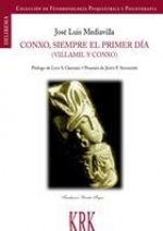 Conxo, siempre el primer d­a (Villamil y Conxo)