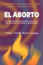 ABORTO EL LA VIDA HUMANA DESDE LA BIOLOGIA MOLECULAR