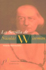 La Sevilla de Nicolás Wiseman