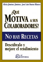 ¿Qué motiva a sus colaboradores?