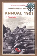 IMAGENES DEL DESASTRE. ANNUAL 1921, LAS