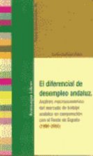 El diferencial de desempleo andaluz
