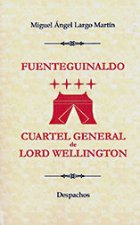 Fuenteguinaldo, cuartel general de Lord Wellington