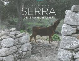 Serra de Tramuntana, llums i moments