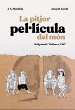 LA PITJOR PELLICULA DEL MON