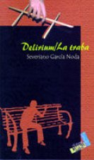 Delirium ; La traba