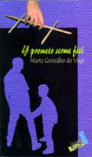Y PROMETO SERME FIEL