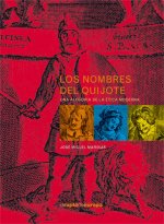 LOS NOMBRES DEL QUIJOTE ALEGORIA DE LA ETICA MODERNA