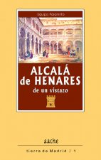 ALCALA DE HENARES, DE UN VISTAZO