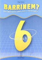 Barrinem?, matemàtiques amb jocs i problemes, càlcul, 6 Educació Primària