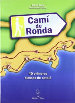 CAMI DE RONDA: 40 PRIMERES CLASES DE CATALA