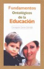 Fundamentos antológicos en la educación