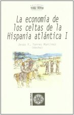 LA ECONOMIA DE LOS CELTAS EN HISPANIA ATLANTICA