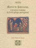 Mart­n de Padrozelos, o primeiro trobador da l­rica galego-portuguesa?