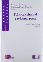 POLITICA CRIMINAL Y REFORMA PENAL