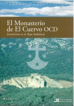 MONASTERIO DE EL CUERVO OCD, EL