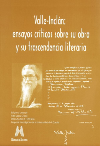 Valle Inclán, ensayos l­ricos sobre su obra y su trascendencia literaria