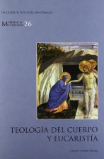 TEOLOGIA DEL CUERPO Y EUCARISTIA