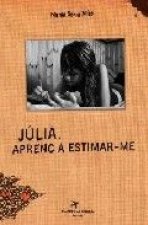 Júlia, aprenc a estimar-me