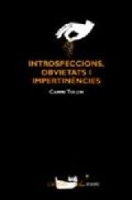 Introspeccions, obvietats i impertinències