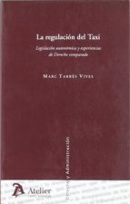 Regulacion del taxi, la.