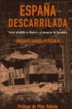 ESPAÑA DESCARRILADA
