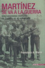 MARTINEZ SE VA A LA GUERRA