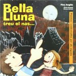 Bella lluna treu el nas...