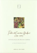 Teatre de guerra i revolució (1936-1939) - Antologia