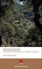 Mosquera : Etnología de un paisaje rural de la Sierra de Espadán