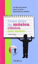 Como falar de música clásica aos nenos