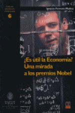 ES UTIL LA ECONOMIA UNA MIRADA PREMIOS NOBEL