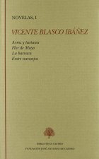Arroz y tartana ; Flor de mayo ; La barraca ; Entre naranjos
