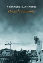 Hacia la tormenta