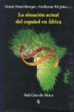 SITUACION ACTUAL DEL ESPAÑOL EN AFRICA