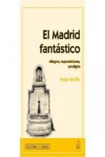 El Madrid fantástico