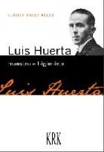 Luis Huerta, maestro e higienista.