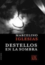 Destellos en la sombra