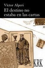 El destino no estaba en las cartas