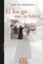 El fuego que os habita