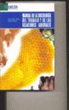 Manual de la sociología del trabajo y de las relaciones laborales