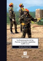 La feminización de las Fuerzas Armadas españolas (1988-2011)