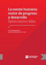 La mente humana: motor de progreso y desarrollo