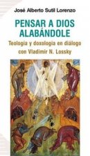 Pensar a Dios alabándole